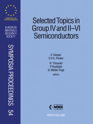 cover image of Selected Topics in Group IV and II-VI Semiconductors